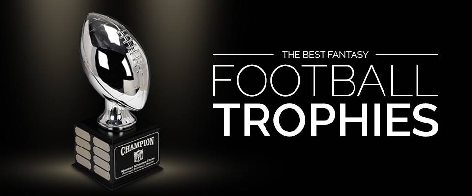 The Best Fantasy Football Trophies