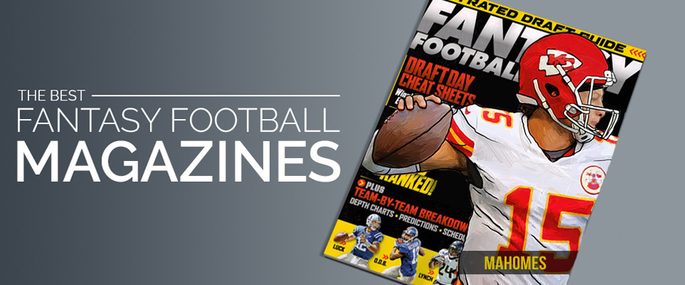 The Best Fantasy Football Magazines Draft Guides 2021 Update