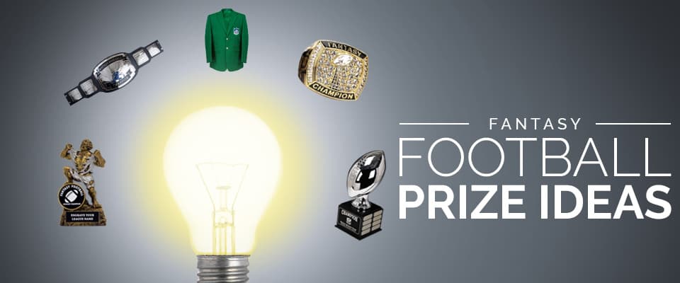 Fantasy Football Prize Ideas