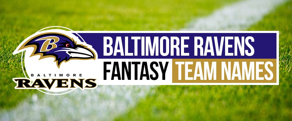 Ravens Fantasy Football Names