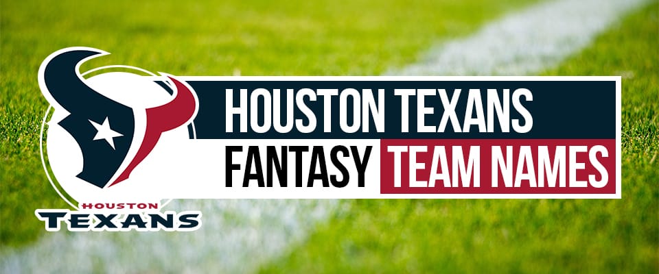 Texans Fantasy Football Names