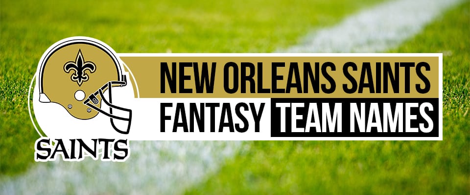 Saints Fantasy Football Names