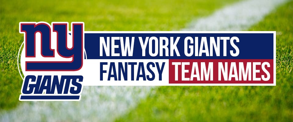 Giants Fantasy Football Team Names