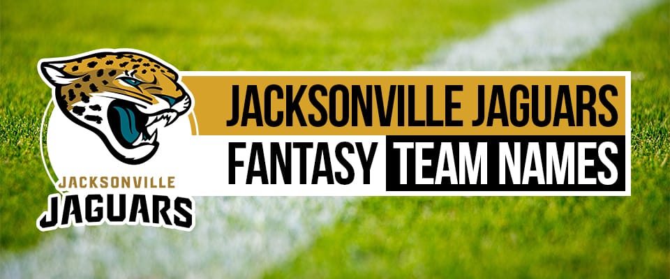 Jacksonville Jaguars Fantasy Football Names