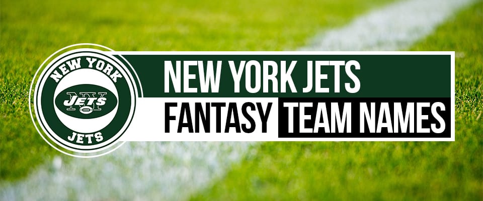 New York Jets Fantasy Football Names