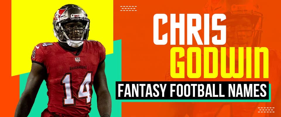 Chris Godwin Fantasy Football Team Names