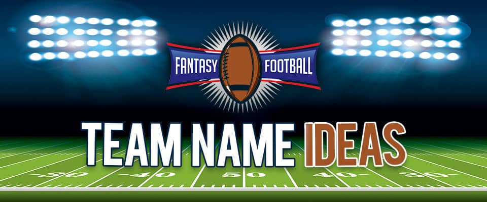 Fantasy Football Team Names